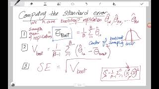 Lecture 05 - Bootstrap estimates of Standard Error and Bias and Bootstrap Confidence Interval