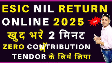 ESIC Return filing process 2025 | ESIC nil return filing | esic monthly return filing | esic return