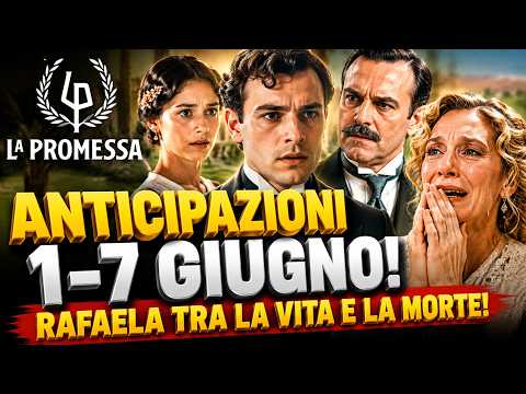 Video LA PROMESSA ANTICIPAZIONI 1 7 GIUGNO Tradimenti, baci proibiti e una bambina in pericolo