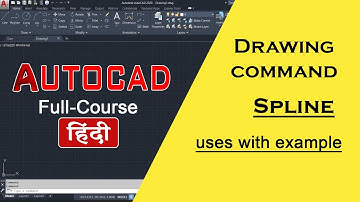 AutoCAD Tutorial - Drawing command - SPLINE | it