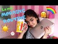 La mia MORNING ROUTINE ☀️🌈