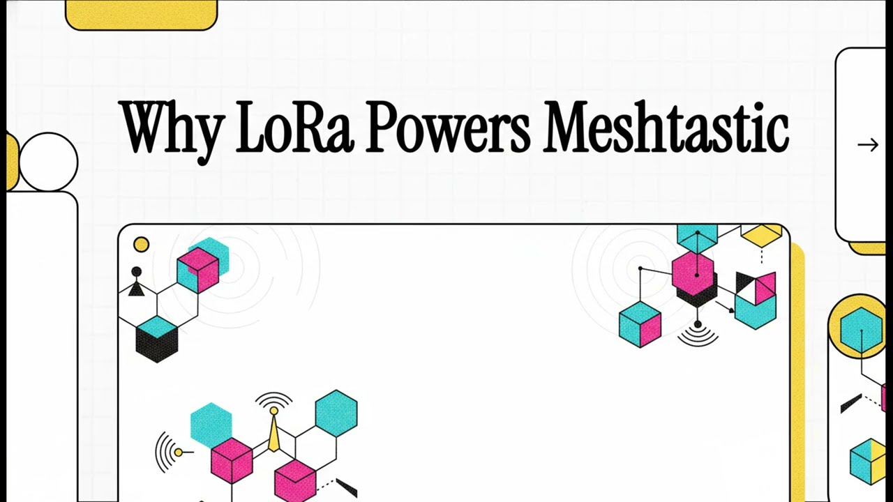 Meshtastic #1 Почему LoRa — идеальная технология для Meshtastic.