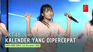 JKT48 - Kalender yang Dipercepat (Hayaokuri Calendar) | KIRA KIRA GIRLS 11 Desember 2025