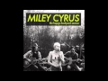 Miley Cyrus - Don't Dream It's Over - Backyard Sessions