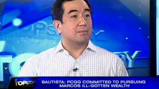 Bautista: PCGG COMMITTED to pursuing Marcos ill-gotten wealth