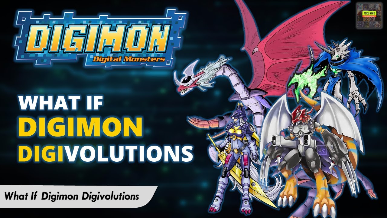 Digivolution Term What If Digimon - Digivolutions - WHAT IF DIGIVOLVE DIGIMON - YouTube