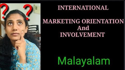 IBO 02 Unit 2 | International Marketing Orientation& Involvement |Approaches
