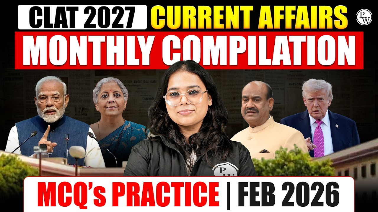 CLAT 2027 Current Affairs February 2026 🔥 Monthly Compilation | MCQ Practice Session