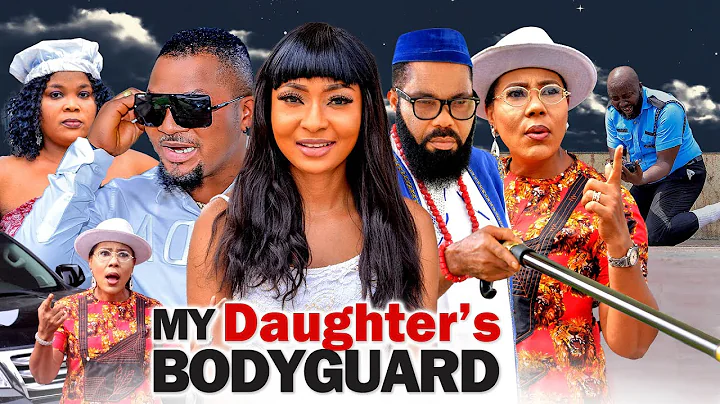 MY DAUGHTER'S BODYGUARD SEASON 1 (New Hit Movie) W...