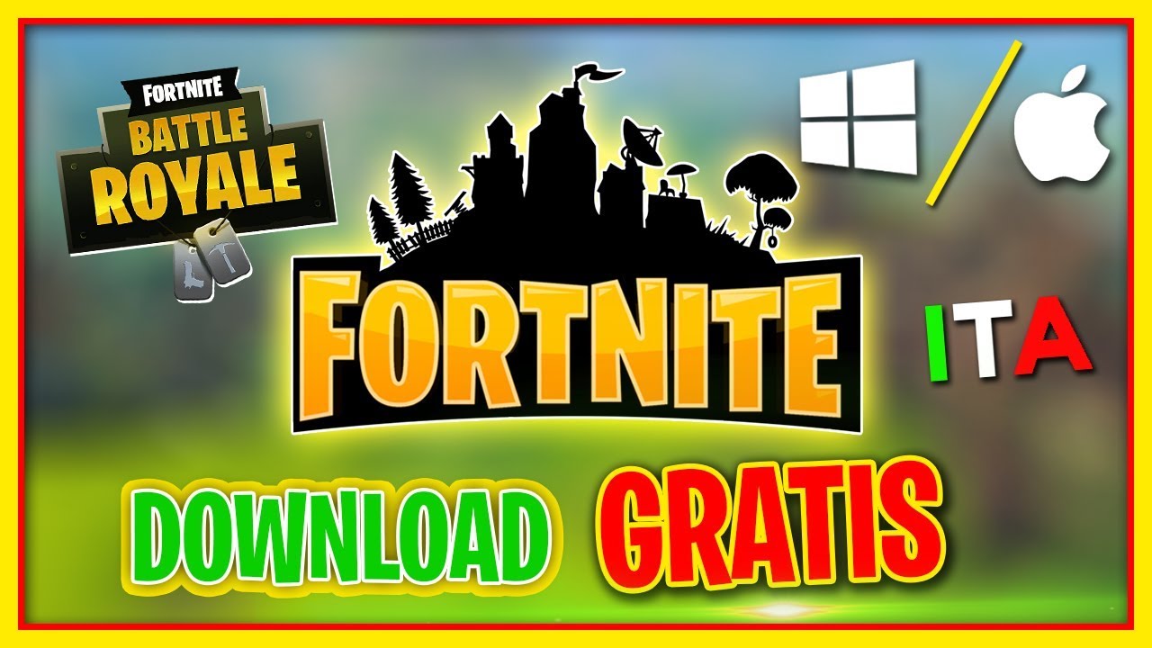 COME SCARICARE FORTNITE GRATIS Per PC Mac Windows YouTube