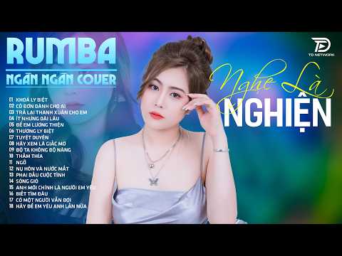 79 Ca Khúc NGÂN NGÂN COVER| Rumba Nhạc Trẻ Hay Nhất 2026, KHÓA LY BIỆT CỰC ÊM TAI NGHE LÀ NGHIỆN