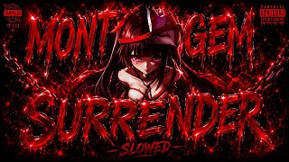 Montagem Surrender (Slowed)