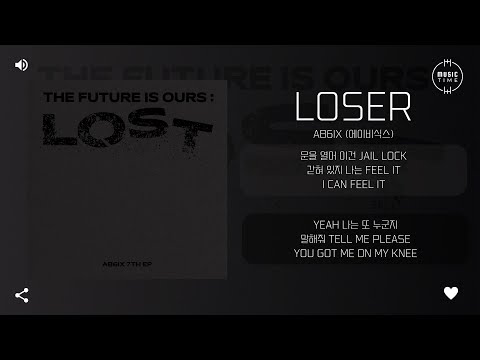 AB6IX (에이비식스) - LOSER [가사]