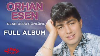 Orhan Esen - Olan Oldu Gönlüme - Full Album - Orijinal Kayıtlar Remastered