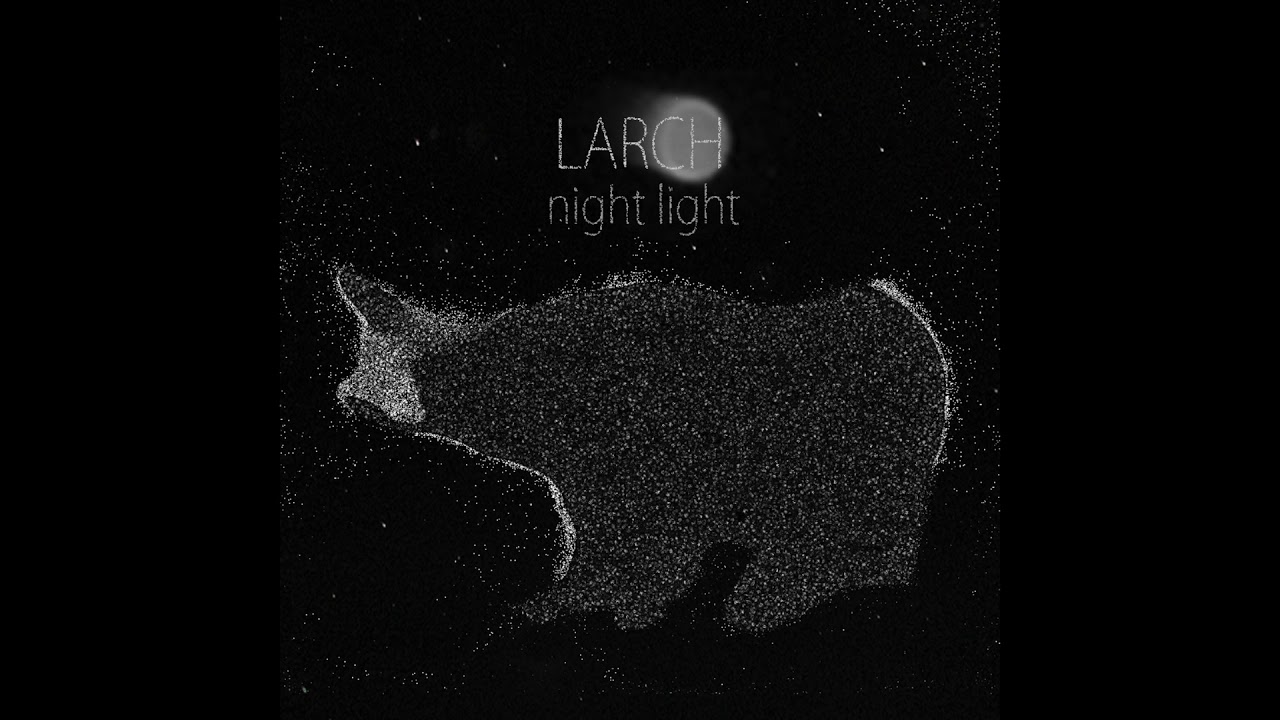 Watch Larch - Moonstruck (Official Audio) on YouTube Watch Larch - Moonstruck (Official Audio) on YouTube