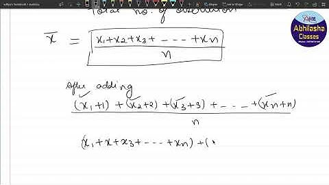 XSTAS051  _ The mean of ‘n’ observation is x ̅ , if the first term is increased by 1, second by 2