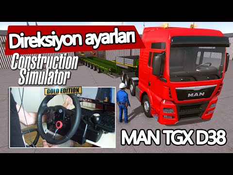 Construction Simulator 2015 Logitech Direksiyon Performansı ve Ayarları ile MAN TGX D38 (Türkçe)