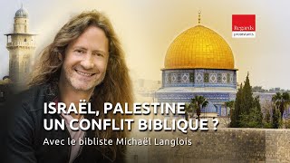 Les racines millénaires du conflit israélo-palestinien. Entretien avec Michael Langlois.