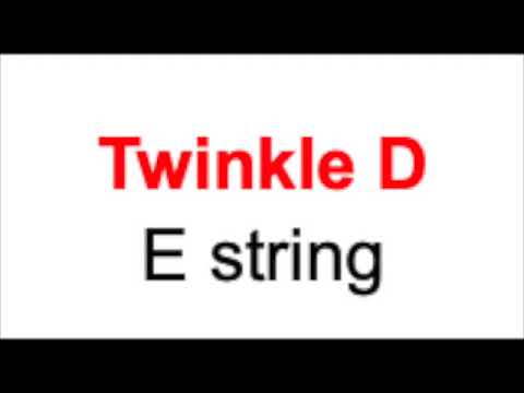 Twinkle D Rhythm (E String)