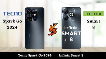Tecno Spark Go 2024 Vs Infinix Smart 8 - Full Comparison 2023