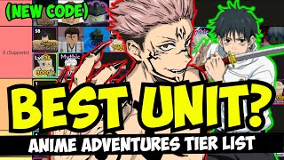 NEW Update 6.5 Anime Adventures Tier List * Who You Should Summon For?  Insanely Strong Units 
