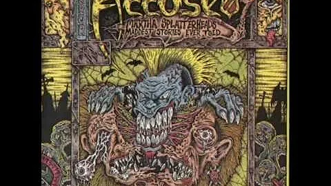 The Accsed - Martha Splatterhead's Maddest Stories...