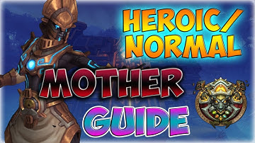 [BFA] MOTHER | Normal/Heroic Uldir Raid Guide Ranged PoV | Elemental Shaman
