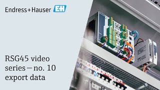 RSG45 video series | No. 10 export data | #endresshauser