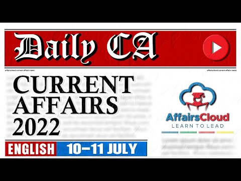 Current Affairs 10 & 11 July 2022 | English | By Vikas Affairscloud For All Exams