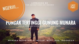 PUNCAK GUNUNG MUNARA-Bagian II-Penjelajahan sampai puncak atas angin