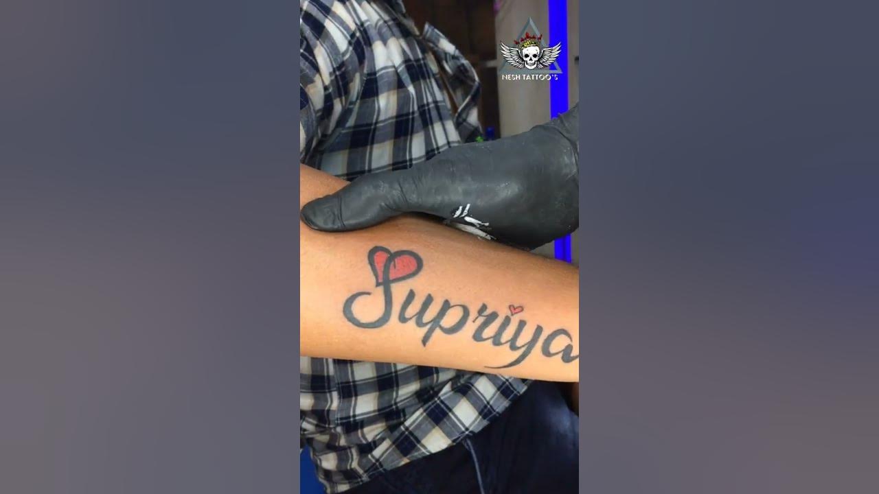Supriya Name Tattoo/Nesh Tattoo's Baramati. - YouTube