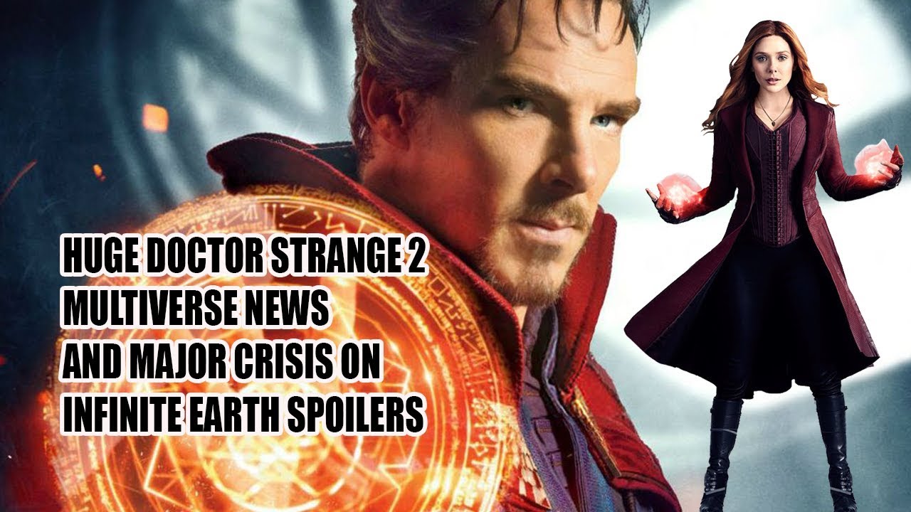MAJOR Doctor Strange 2 Spoilers Leaked Plus Arrowverse To Be On ONE ...