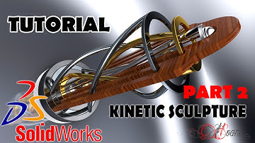 Kinetic Sculpture Solidworks and Visualize Tutorial Part 2