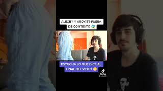 Alexby Y Aroyitt Fuera De Contexto Aro Nos Muestra Un Pantalón De Alex