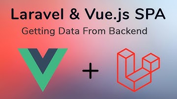 Fetch API Data using Vue - Laravel & Vue SPA Bangla Tutorial