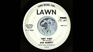 Bob Murphy - Hey You (1963) =Santos=