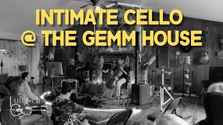 Intimate Cello- Public Live Composition at the Gemm House (432Hz)