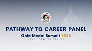 2026 Gold Medal Summit - Pathway to Career Panel