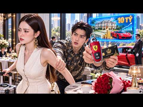 Thiếu Gia 10Tỷ Giả Nghèo Đi Xem Mắt, Cô Chẳng Chê Một Lời, Đến Khi Biết Sự Thật Liền Quay Lưng Bỏ Đi