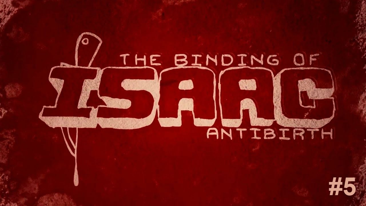 "Bird Cage" The Binding of Isaac Antibirth 5 YouTube