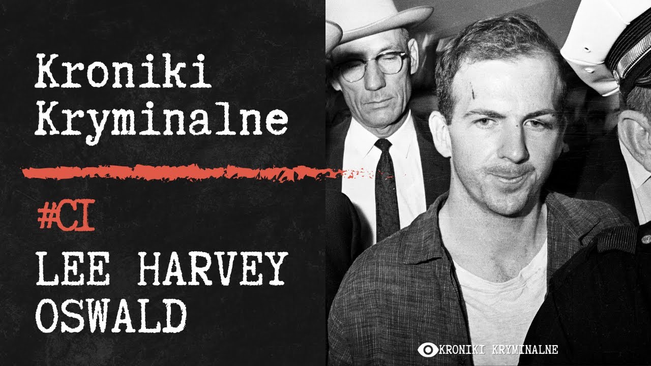 Człowiek, Który Zmienił Historię Ameryki - Lee Harvey Oswald | #101