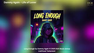 Dammy Again - Life Of Lonner Official Audio Feat. Lonner Dc