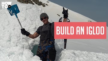 BUILD AN IGLOO | HOW TO XV