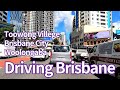 [4K] Best Driving Toowong, Brisbane City and Woollongabba