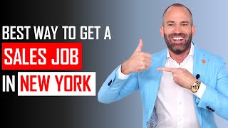 Best Way to Get Hired for a Sales Job in New York