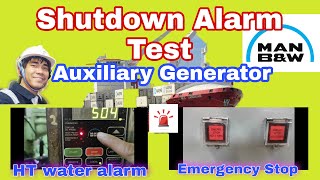 How to test shutdown alarm of Auxiliary Generator Ht shutdown and emergency stop.