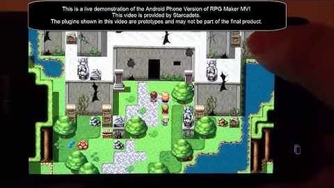 The RPG Maker Channel Episode 6b : Android Phone Demonstration