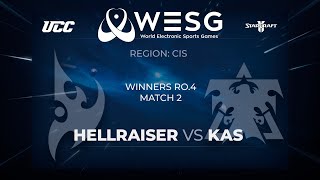 [SC2] WESG 2019-2020 | CIS Qualifier | Winners Round 1 | Hellraiser (P) vs. Kas (T)