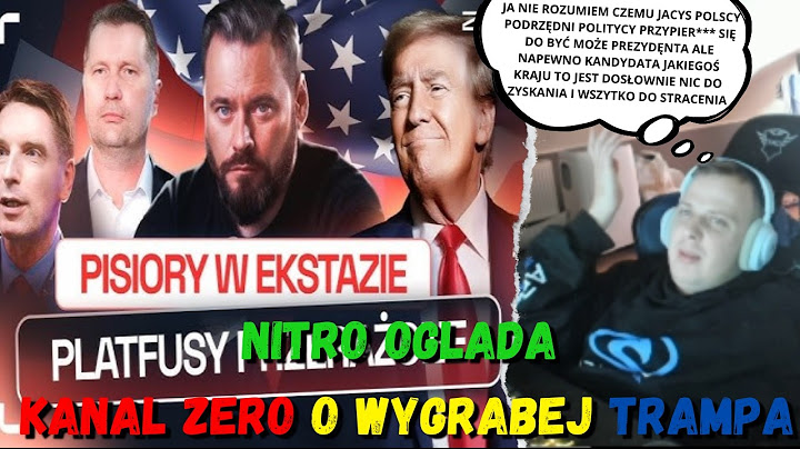 NITRO OGLĄDA STANOWSKIEGO : TRUMP VS SIKORSKI, TRZASKOWSKI, SZCZERBA I LIS. *O WYGRANEJ TRUMPA*