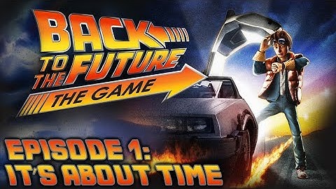 Back to the Future: The Game - Episode 1: It’s About Time  Gameplay part 3